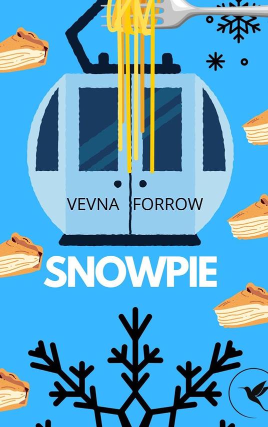 Snow Pie - Vevna Forrow - ebook