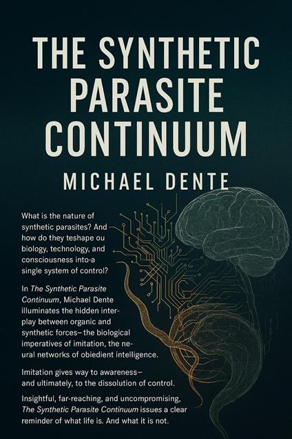 The Synthetic Parasite Continuum