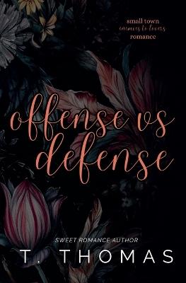 Offense vs Defense - T Thomas - cover