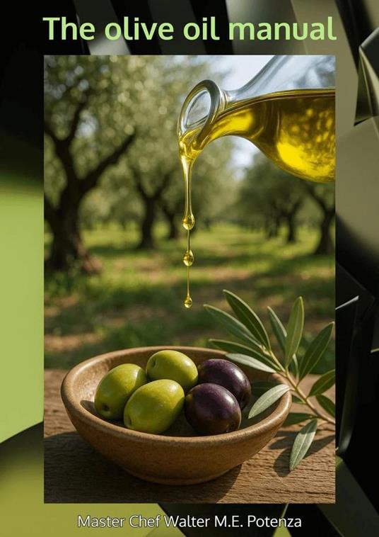 The Olive Oil Manual