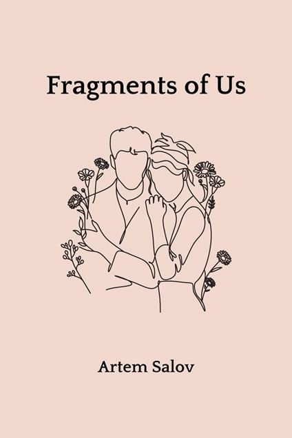 Fragments of Us