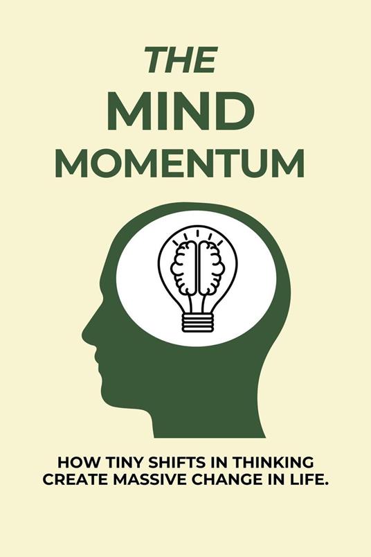 The Mind Momentum