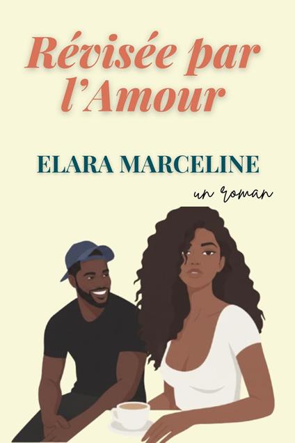 Révisée par l’Amour
