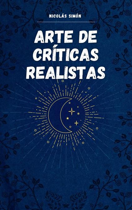 El arte estructurado en críticas realistas