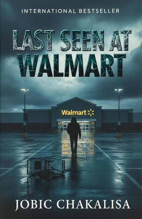 Last Seen At Walmart
