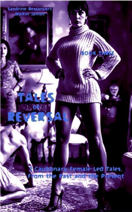 Tales of Reversal