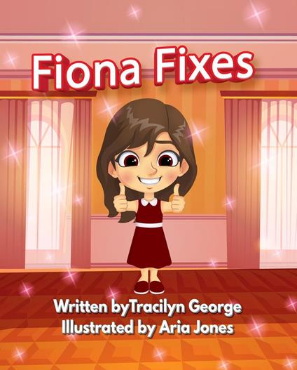Fiona Fixes - Tracilyn George - ebook