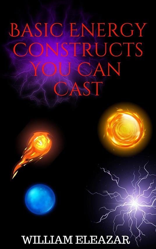 Basic Energy Constructs You Can Cast