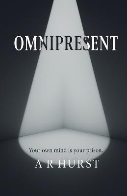 Omnipresent - A R Hurst - cover