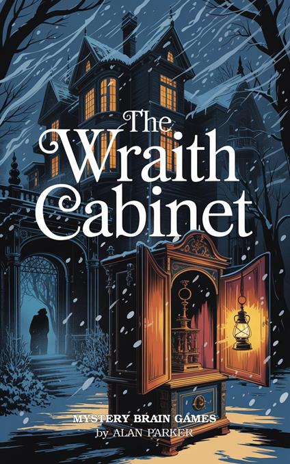 The Wraith Cabinet: A Parlor Trick Turns Deadly