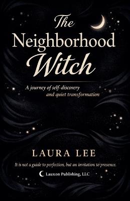 The Neighborhood Witch - Laura Lee - cover