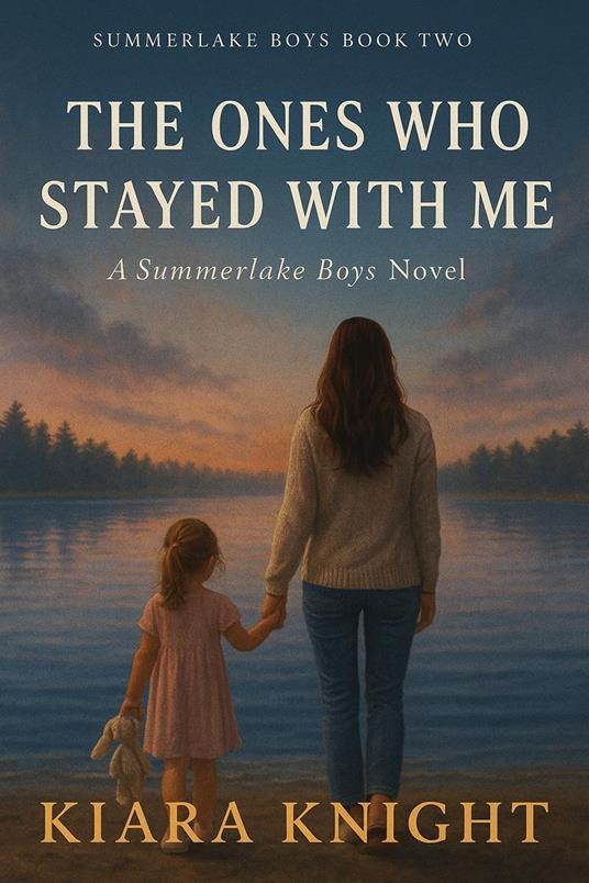 The Ones Who Stayed With Me