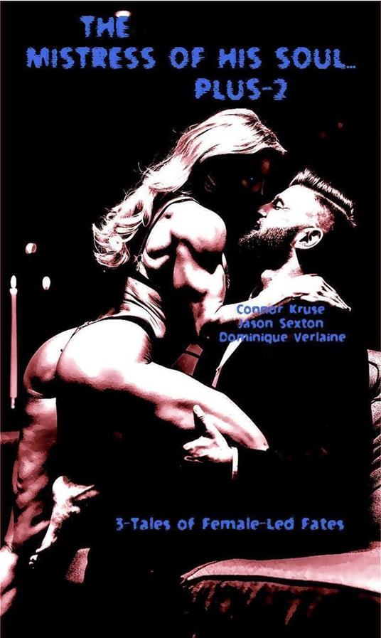 The Mistress of His Soul... Plus-2