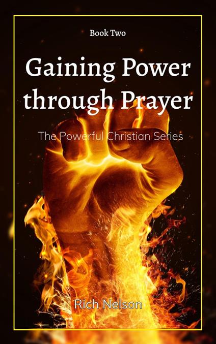 Gaining Power through Prayer