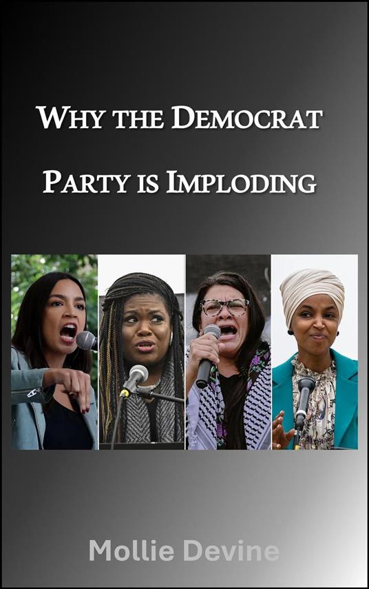Why the Democrat Party is Imploding
