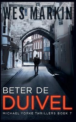 Beter De Duivel - Wes Markin - cover