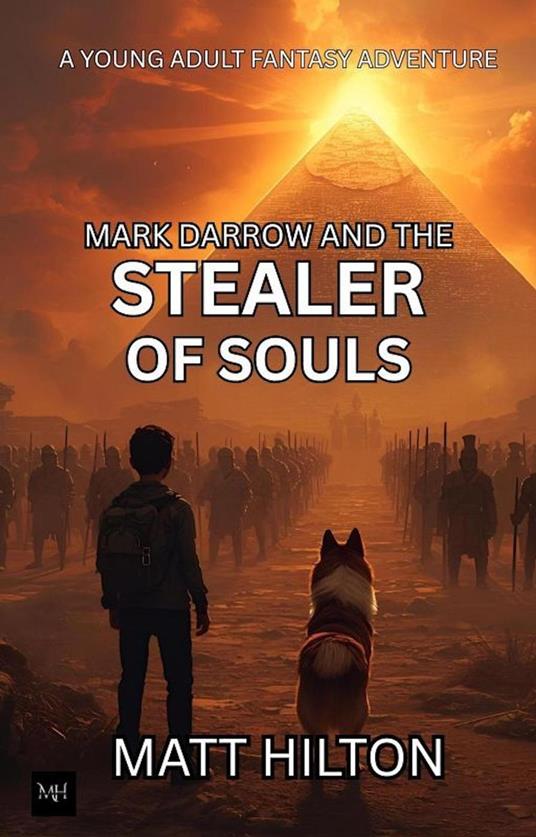Mark Darrow and the Stealer of Souls - Matt Hilton - ebook
