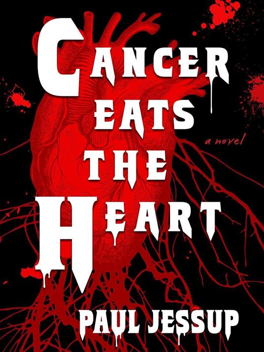 Cancer Eats the Heart