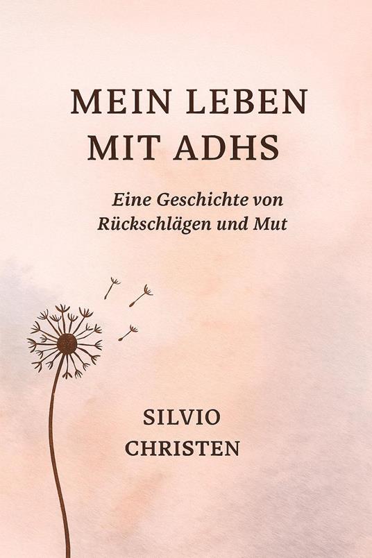 Mein Leben mit ADHS