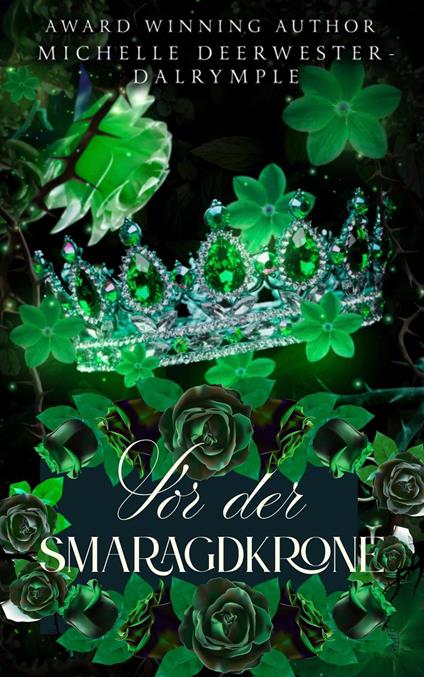 Vor der Smaragdkrone