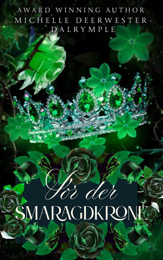 Vor der Smaragdkrone
