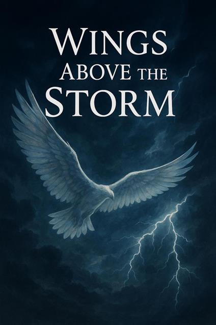 Wings Above the Storm