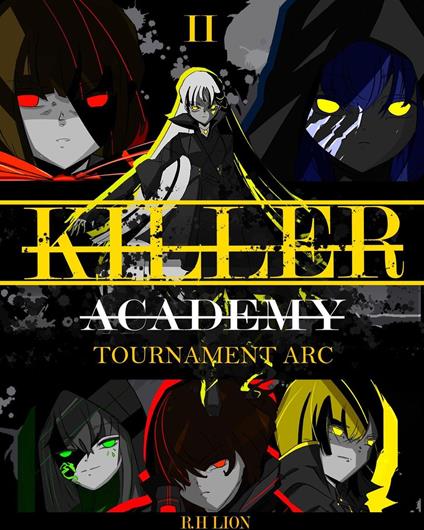 Killer Academy Book II : Tournament Arc - R.H lion - ebook
