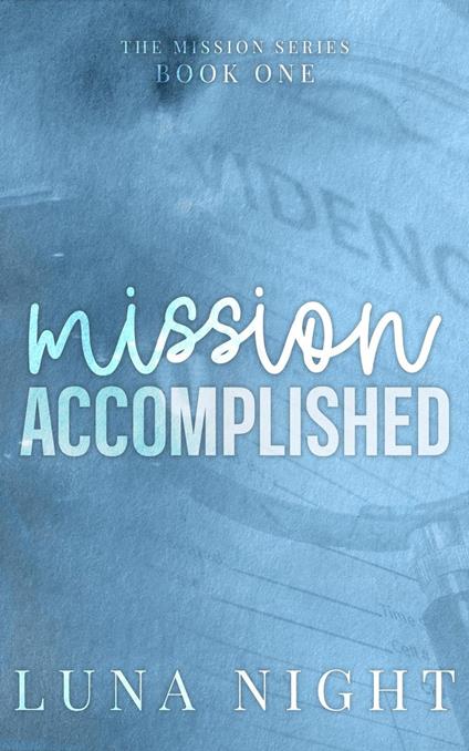 Mission Accomplished
