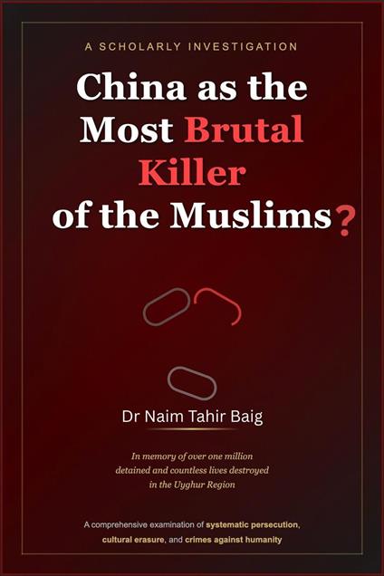 China as the Most Brutal Killer of the Muslims?