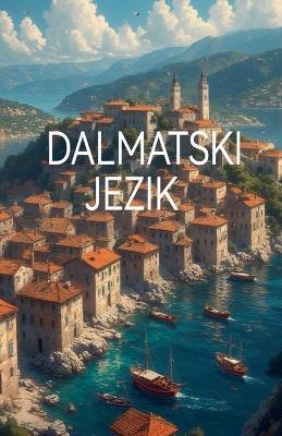Dalmatski Jezik - T V - cover