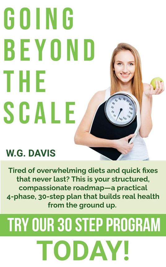 Going Beyond the Scale