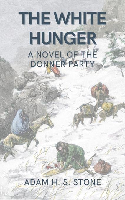 The White Hunger
