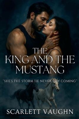 The King and the Mustang - Scarlett Vaughn - cover