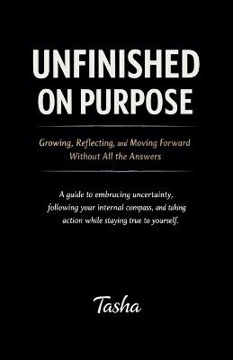 Unfinished on Purpose - Tasha - cover