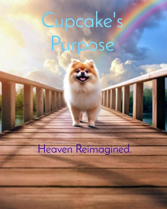 Cupcake's Purpose