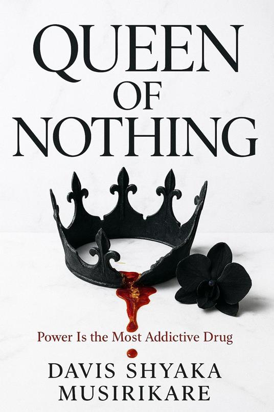 Queen Of Nothing - Davis Shyaka Musirikare - ebook