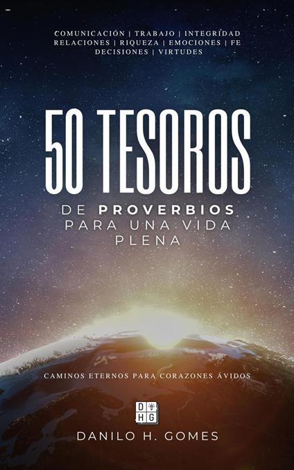 50 tesoros de Proverbios para una vida plena: Caminos eternos para corazones ávidos | 1ª ed.