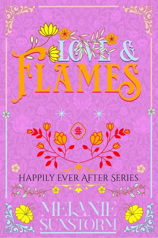 Liebe und Flammen [Love and Flames - German Edition]