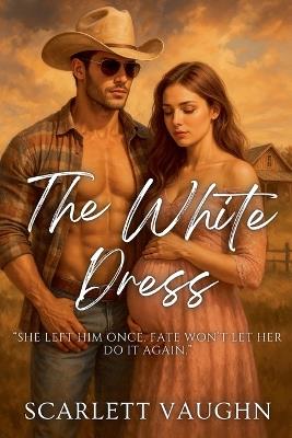 The White Dress - Scarlett Vaughn - cover
