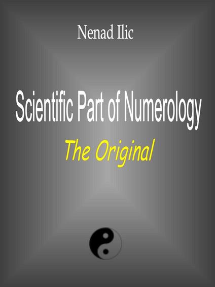 Scientific Part of Numerology-The Original