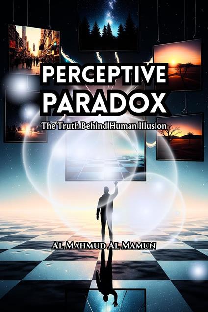 Perceptive Paradox