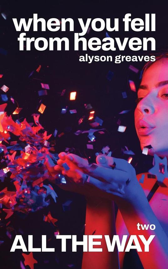 All the Way - Alyson Greaves - ebook