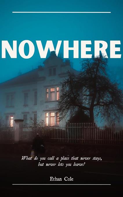 Nowhere