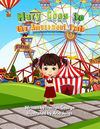 Mary Goes to the Amusement Park - Tracilyn George - ebook