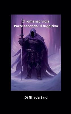 Il romanzo viola. Parte seconda - Ghada Said - cover
