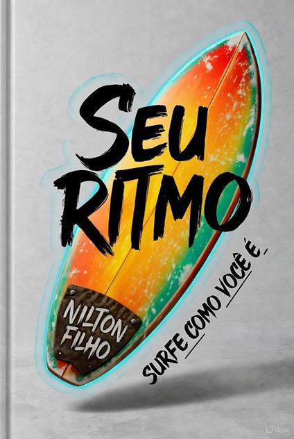 Seu Ritmo: Surfe Como Você É