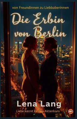 Die Erbin von Berlin - Lena Lang - cover