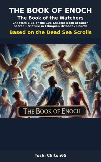 The Book of Enoch: The Book of the Watchers