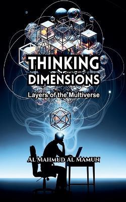 Thinking Dimensions - Al Mahmud Al Mamun - cover