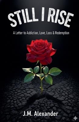 Still I Rise - Jm Alexander - cover